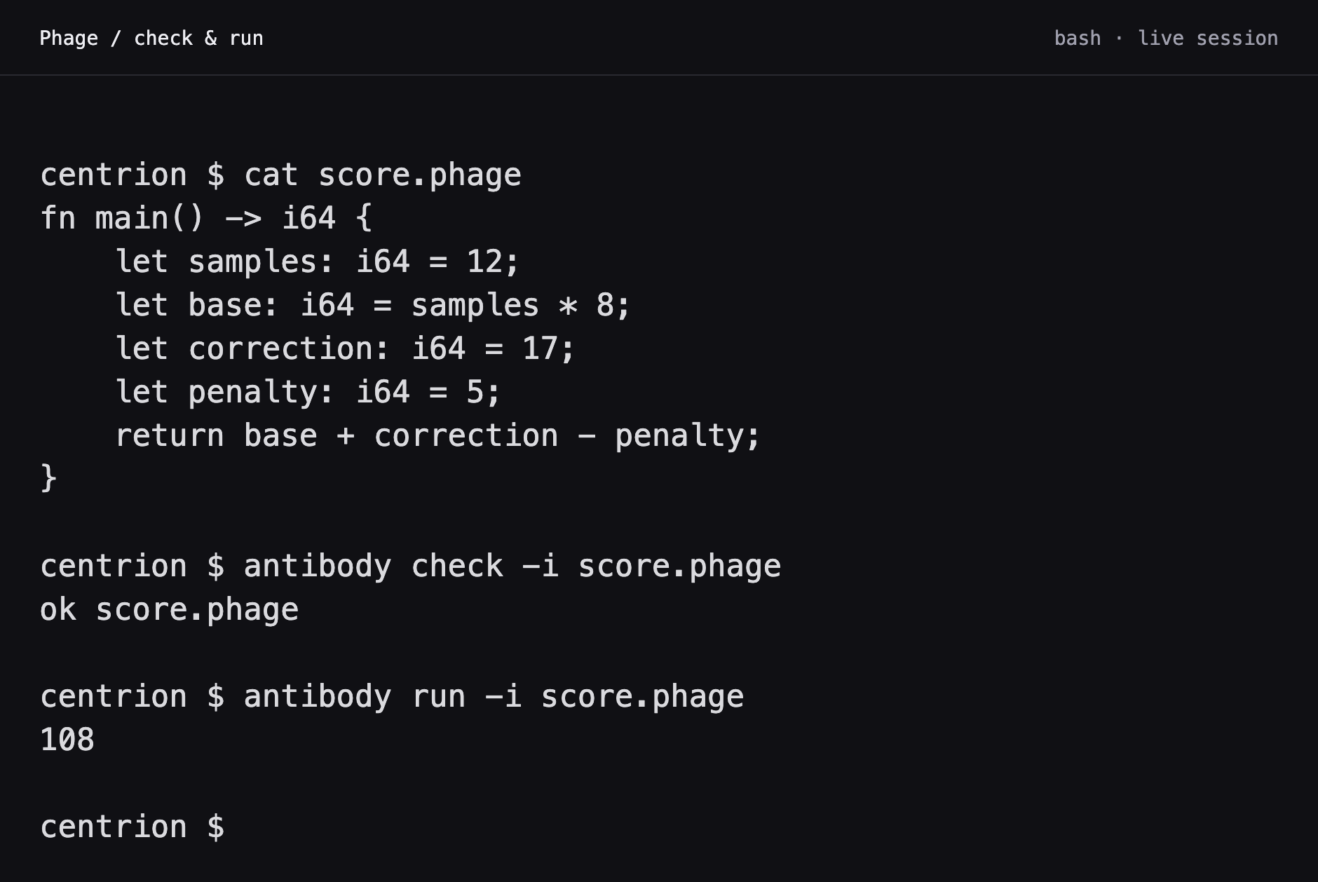 Phage source code followed by a successful type check and interpreter result 108.